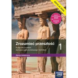 ZROZUMIEĆ PRZESZŁOŚĆ 1 PODRĘCZNIK ZAKRES ROZSZERZONY EDYCJA 2024