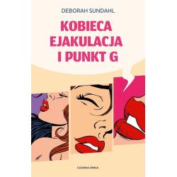 KOBIECA EJAKULACJA I PUNKT G