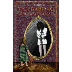 TAK BARDZO MNIE PRZYPOMINASZ