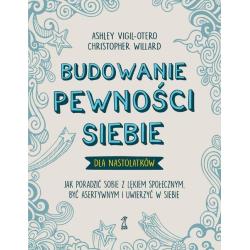 BUDOWANIE PEWNOŚCI SIEBIE - DLA NASTOLATKÓW