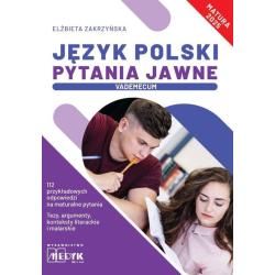 JĘZYK POLSKI PYTANIA JAWNE VADEMECUM MATURA 2025