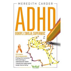 ADHD - ODKRYJ SWOJĄ SUPERMOC