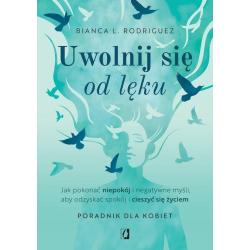 UWOLNIJ SIĘ OD LĘKU