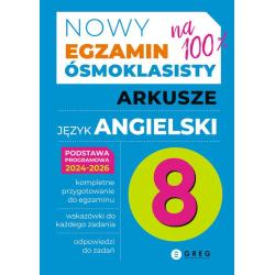EGZAMIN ÓSMOKLASISTY - ARKUSZE - JĘZYK ANGIELSKI