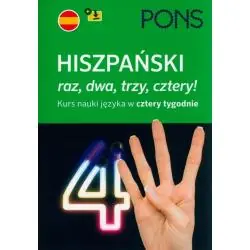 RAZ, DWA, TRZY, CZTERY - HISZPAŃSKI W 4 TYGODNIE PONS Z NAGRANIAMI MP3