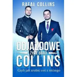 ODJAZDOWE ŻYCIE BRACI COLLINS