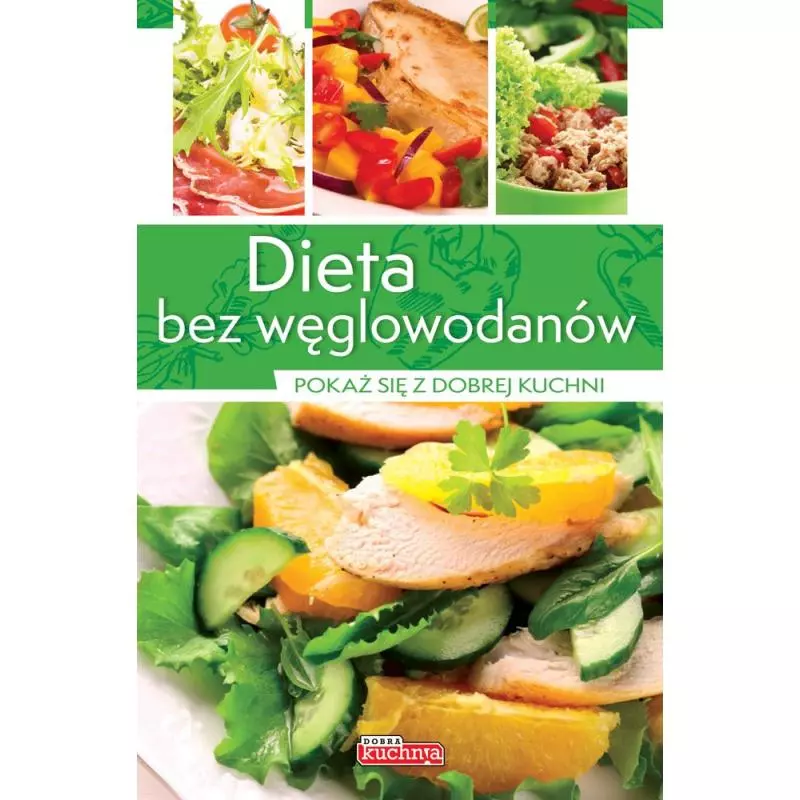 DIETA BEZ WĘGLOWODANÓW Iwona Czarkowska - Dragon