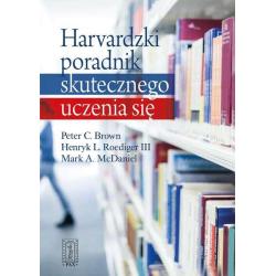HARVARDZKI PORADNIK SKUTECZNEGO UCZENIA SIĘ