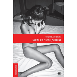 CZŁOWIEK W PRZYSTĘPNEJ CENIE