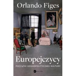 EUROPEJCZYCY. POCZĄTKI KOSMOPOLITYCZNEJ KULTURY