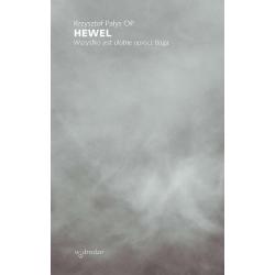 HEWEL. WSZYSTKO JEST ULOTNE OPRÓCZ BOGA