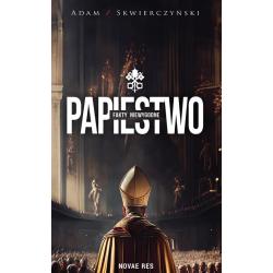 PAPIESTWO. FAKTY NIEWYGODNE