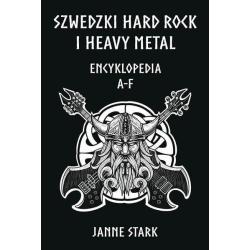 SZWEDZKI HARD ROCK I HEAVY METAL. ENCYKLOPEDIA A-F