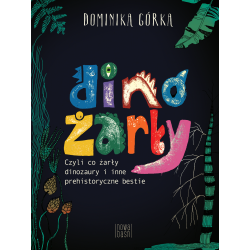 DINOŻARŁY, CZYLI CO ŻARŁY DINOZAURY
