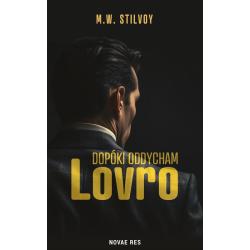 DOPÓKI ODDYCHAM. LOVRO