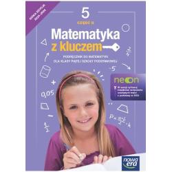 MATEMATYKA Z KLUCZEM NEON PODRĘCZNIK DLA KLASY 5 CZĘŚĆ 2 SZKOŁY PODSTAWOWEJ EDYCJA 2024-2026
