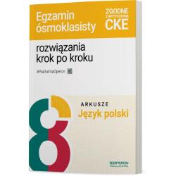 JĘZYK POLSKI ARKUSZE. EGZAMIN ÓSMOKLASISTY 2025