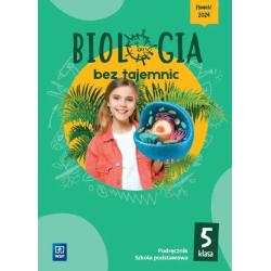 BIOLOGIA BEZ TAJEMNIC PODRĘCZNIK KLASA 5 SZKOŁA PODSTAWOWA
