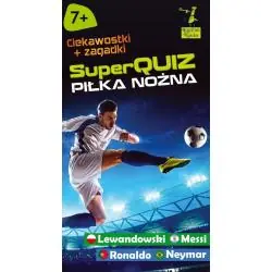 SUPERQUIZ PIŁKA NOŻNA. CIEKAWOSKI + ZAGADKI KAPITAN NAUKA 7+