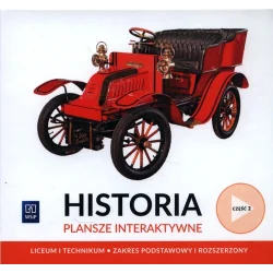 HISTORIA PLANSZE INTERAKTYWNE CZĘŚĆ 2 ZAKRES PODSTAWOWY I ROZSZERZONY LICEUM I TECHNUKIM