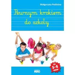 PEWNYM KROKIEM DO SZKOŁY 5-6 LATKI Małgorzata Podleśna - NIKO