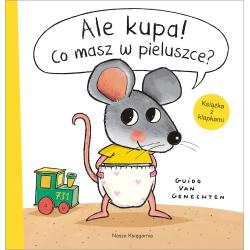 ALE KUPA! CO MASZ W PIELUSZCE? KSIĄŻKA Z KLAPKAMI