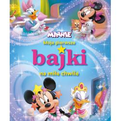 DISNEY MINNIE. MOJE PIERWSZE BAJKI NA MIŁE CHWILE