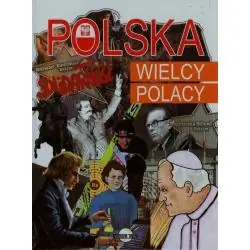 POLSKA. WIELCY POLACY
