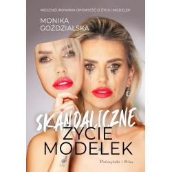 SKANDALICZNE ŻYCIE MODELEK