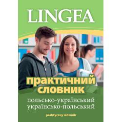 PRAKTYCZNY SŁOWNIK POLSKO-UKRAIŃSKI UKRAIŃSKO-POLSKI