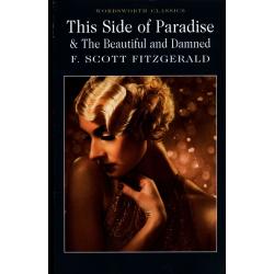 THIS SIDE OF PARADISE THE BEAUTIFUL AND DAMNED