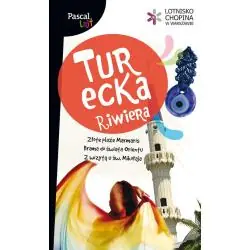 TURECKA RIWIERA. PRZEWODNIK ILUSTROWANY