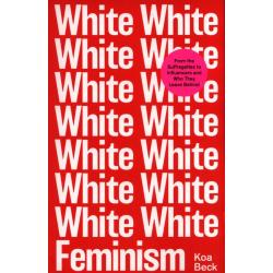 WHITE FEMINISM