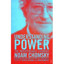 UNDERSTANDING POWER: THE INDISPENSABLE CHOMSKY