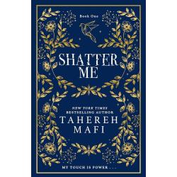 SHATTER ME
