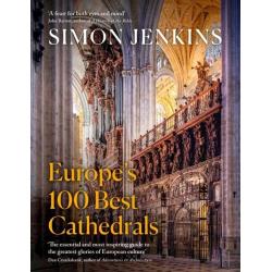 EUROPE’S 100 BEST CATHEDRALS
