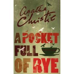 A POCKET FULL OF RYE