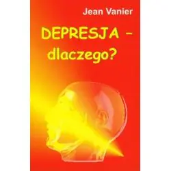 DEPRESJA - DLACZEGO?