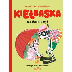 KIEŁBASKA NIE CHCE SIĘ MYĆ