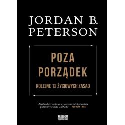 POZA PORZĄDEK. KOLEJNE 12 ŻYCIOWYCH ZASAD