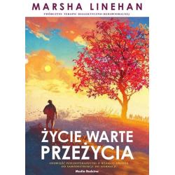 ŻYCIE WARTE PRZEŻYCIA