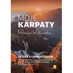 MOJE KARPATY. 10 GÓR Z CHARAKTEREM