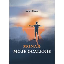 MONAR. MOJE OCALENIE