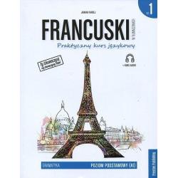 FRANCUSKI W TŁUMACZENIACH. GRAMATYKA 1. POZIOM A1