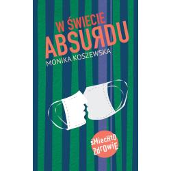 W ŚWIECIE ABSURDU