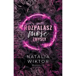 ROZPALASZ MOJE ZMYSŁY