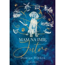MAM NA IMIĘ JUTRO