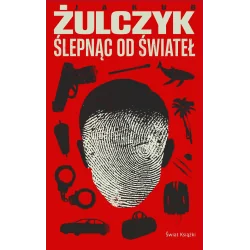 ŚLEPNĄC OD ŚWIATEŁ