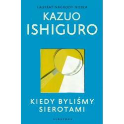 KIEDY BYLIŚMY SIEROTAMI