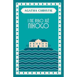 I NIE BYŁO JUŻ NIKOGO
